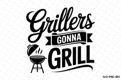 Grillers Gonna Grill svg | Father&#039;s day Svg | Svg Cut Files Product Image 1