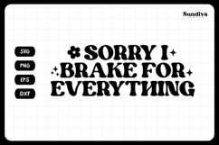 Funny Car Sticker Saying | Vehicle Decal - Sorry I Brake Product Image 3