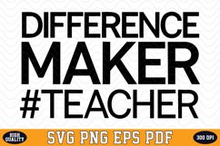 Difference Maker Teacher SVG | Quotes | SVG Cut files Product Image 1
