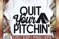Quit Your Pitchin' SVG DXF PNG EPS Cutting Files Product Image 1