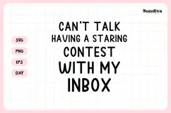 Funny Office Saying SVG | Staring Contest With My Inbox Product Image 3