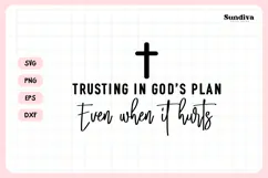 Christian Memorial Quote SVG | Trusting In God's Plan Product Image 3