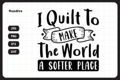 Funny Quilting Quote SVG For Quilters | Softer Place Product Image 3