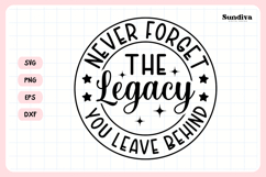 Heartfelt Retirement Quote SVG | Never Forget The Legacy Product Image 3