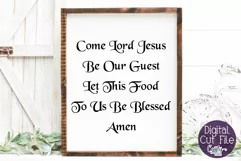 Come Lord Jesus Be Our Guest Christian Farmhouse Sign Svg Product Image 2