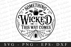 Somthing Wicked This Way Comes Svg | Halloween Svg | Cricut Product Image 1