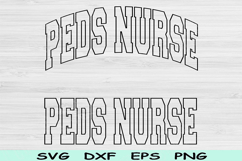 Peds Nurse Svg Dxf Cut Files, Peds Nurse Png, Nurse Svg Product Image 1
