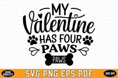 My Valentine Has Four Paws SVG | SVG Cut files Product Image 1