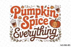 Pumpkin Spice Everything Svg | Halloween Svg | Svg Cut Files Product Image 1