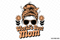 World&#039;s Best Mom SVG Design | Mother&#039;s day Svg | Mama Svg Product Image 1