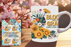 EYE-CATCHING 11oz Mug Wrap PNG , Flower Quote Product Image 1