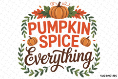 Pumpkin Spice Everything Svg | Halloween Svg | Svg Cut Files Product Image 1