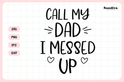 Funny Pet Tag Saying SVG | Call My Dad I Messed Up Product Image 3