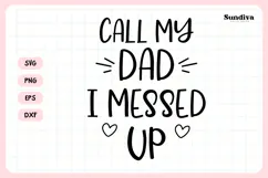 Funny Pet Tag Saying SVG | Call My Dad I Messed Up Product Image 3