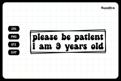 Funny Car Sticker Saying | Vehicle Decal - I Am 9 Years Old Product Image 3