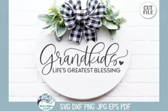 Grandkids Life's Greatest Blessing SVG | Family Saying Decor Product Image 3
