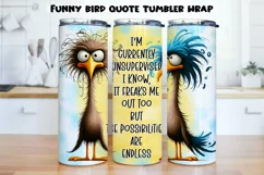 Funny bird quote Tumbler Wrap|PNG, 20 oz. Product Image 1