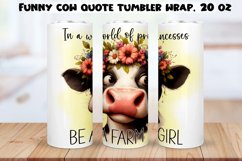 Funny Cow Skinny Tumbler Wrap Humorous Sayings PNG 20 oz. Product Image 1
