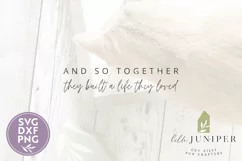 And So Together They Built A Life They Loved SVG Files Product Image 2