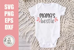 Mother's day svg, Baby svg, Mama's bestie svg Product Image 1