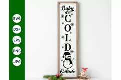 Christmas Porch Sign SVG, Baby it's cold outside SVG, Product Image 1