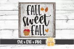 Fall Sweet Fall - Autumn Sign SVG PNG DXF Cut Files Product Image 1