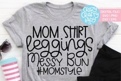 Mom Shirt Leggings Messy Bun Style SVG DXF EPS PNG Cut File Product Image 1