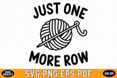 Just one more Row SVG | Quotes | SVG Cut files Product Image 1