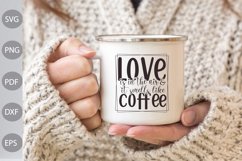 Love Is In The Air And It Smells Like Coffee SVG Design Product Image 3