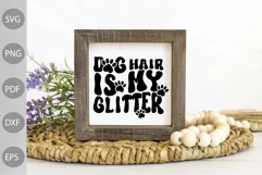 Dog Hair Is My Glitter svg cut files / Dog Mom SVG Design Product Image 3