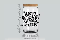 Anti Social Moms Club 16 Oz Libbey Can Glass Svg, Product Image 2