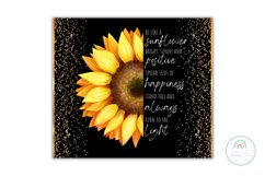 Be Like A Sunflower Tumbler Sublimation Skinny Tumbler Wrap Product Image 2