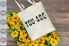 You Are loved, worthy , kind, Strong SVG / Funny Girl SVG Product Image 2