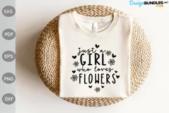 Just A Girl Who Loves Flowers SVG Cut Files/ Boho Girl SVG Product Image 1
