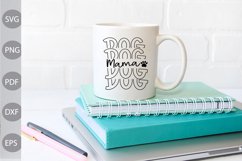 Dog Mama SVG Cut File - Tshirt for Mama Design Product Image 2