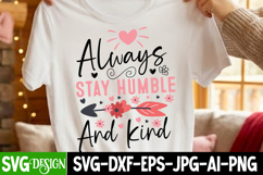 Always Stay Humble And Kind SVG / Sarcastic svg,Funny svg Product Image 2