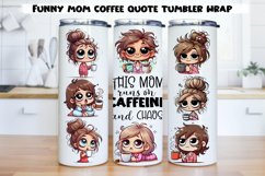 Funny Mom coffee quote Tumbler Wrap|PNG, 20 oz. Product Image 1