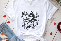 Dance Life Svg | Life Is Better When You Dance svg cut file Product Image 4