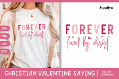 Christian Valentine's Day Quote SVG | Forever Loved Product Image 1