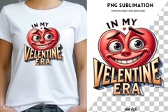 In My Mom Era Valentine’s Day PNG, Funny Love Sublimation Product Image 1