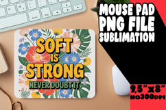TIMELESS MOUSE PAD PNG MAGIC, Flower Quote Product Image 1