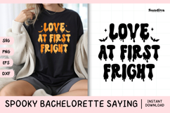 Spooky Bachelorette Party Saying SVG | Love at First Fright Product Image 1