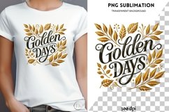 Golden Days Fall Design, Sublimation Tshirt Digital Print Product Image 1