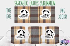 Sarcastic Quotes Sublimation | PNG Design | Funny v.2 Product Image 2