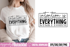 Intention Is Everything SVG Product Image 1