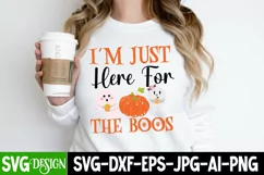 I'm Just Here For The Boos SVG Cut File, Halloween SVG PNG Product Image 1