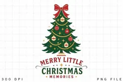 Merry Little Christmas Memories PNG Sublimation Design Product Image 2