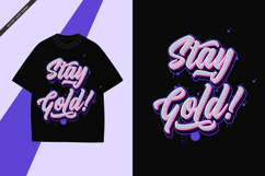 Stay Gold Inspirational Lettering Typography Vector Design Product Image 1