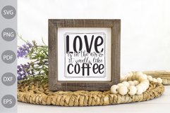 Love Is In The Air And It Smells Like Coffee SVG Design Product Image 2