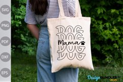 Dog Mama SVG Cut File - Tshirt for Mama Design Product Image 3